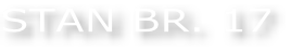 STAN BR. 17